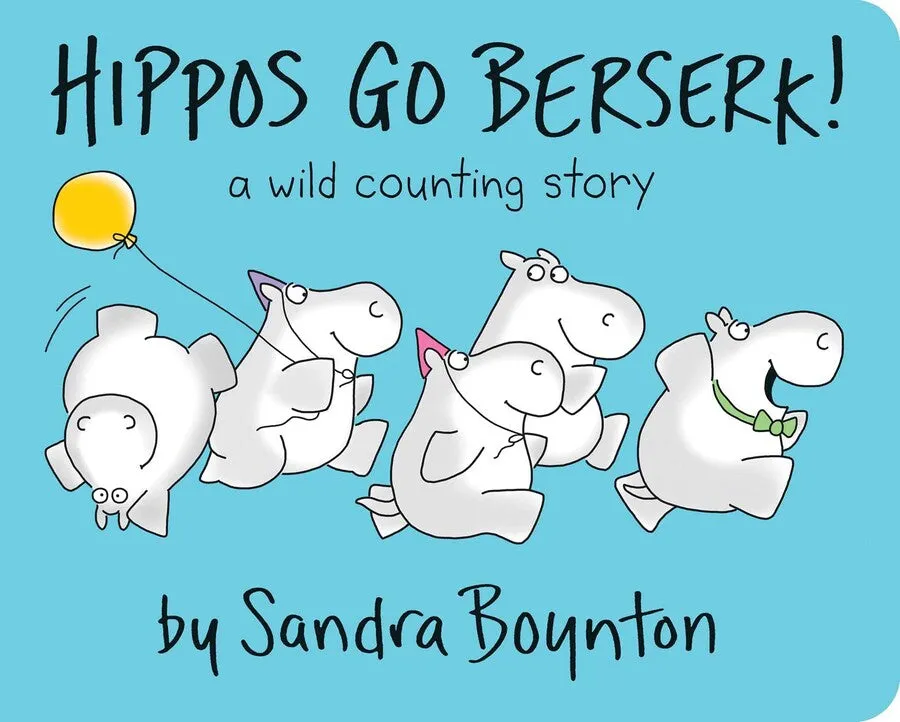 Hippos Go Beserk Board Book by Sandra Boynton