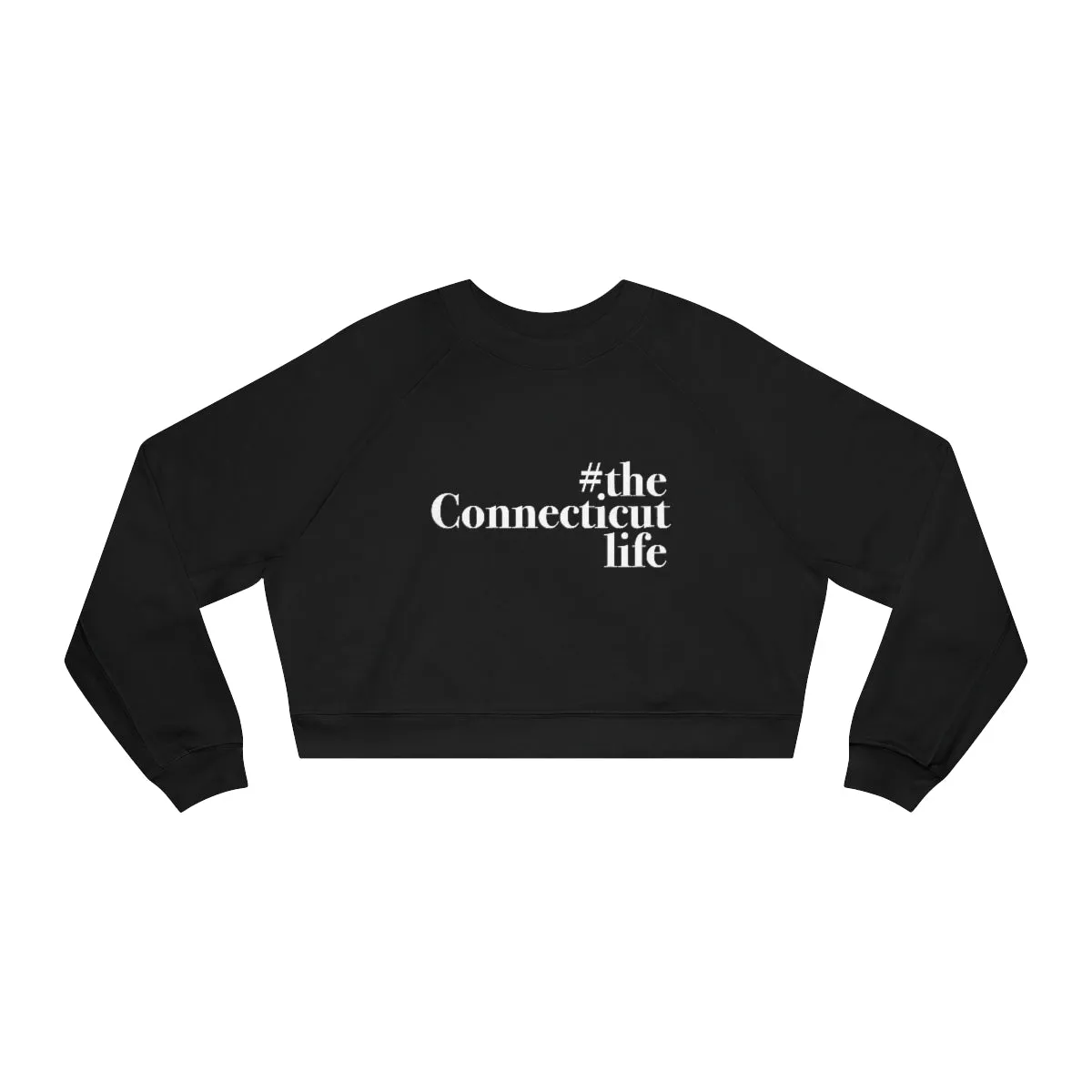 #theconnecticutlife Women's Cropped Fleece Pullover - White Font