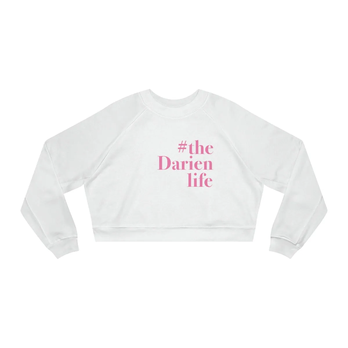 #thedarienlife Women's Cropped Fleece Pullover